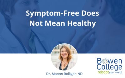 Symptom-Free Does Not Mean Healthy