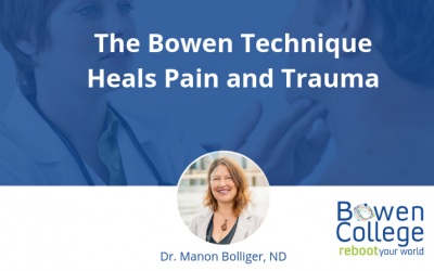 The Bowen Technique Heals Pain and Trauma