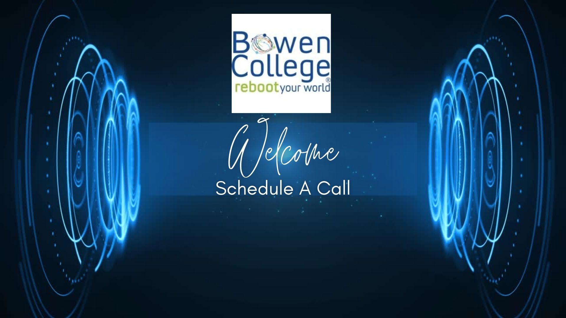 Schedule a Call with Us - Bowen College